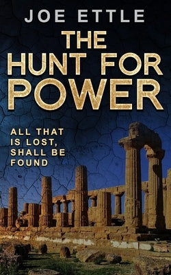 The Hunt for Power by Ettle, Joe