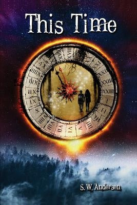 This Time by Andersen, S. W.