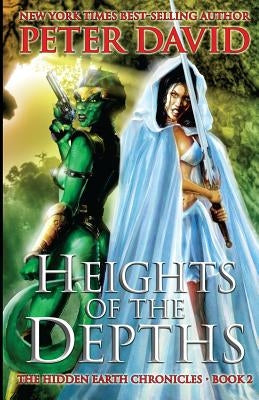 Heights of the Depths by David, Peter