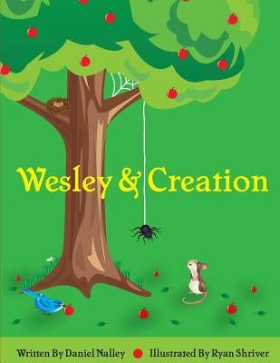 Wesley and Creation by Daniel, Nalley Lavell