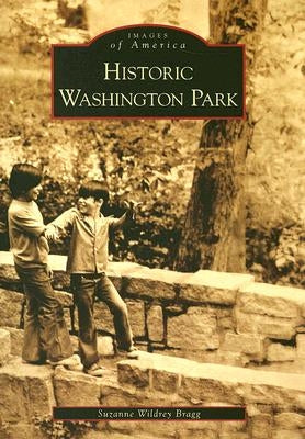 Historic Washington Park by Wildrey Bragg, Suzanne