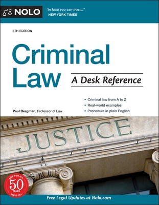 Criminal Law: A Desk Reference by Bergman, Paul