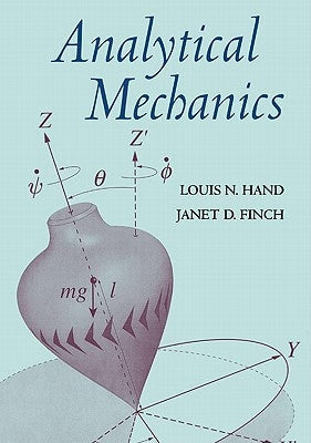 Analytical Mechanics by Hand, Louis N.