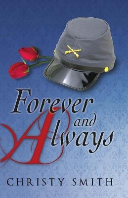 Forever And Always by Smith, Christy