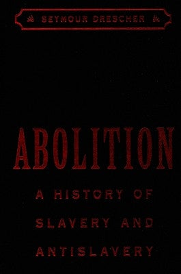 Abolition by Drescher, Seymour