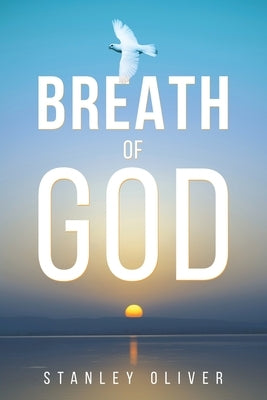 Breath of God by Oliver, Stanley