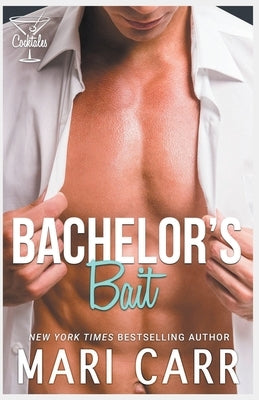 Bachelor's Bait by Carr, Mari