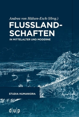 Flusslandschaften by H&#252;lsen-Esch, Andrea