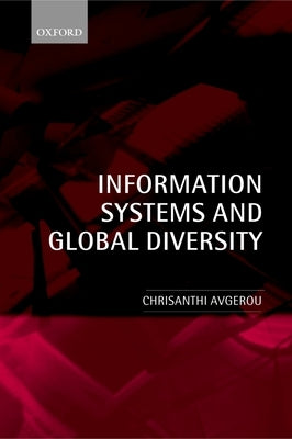 Information Systems and Global Diversity by Avgerou, Chrisanthi