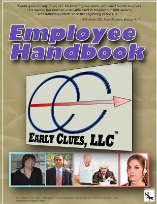Early Clues, LLC: Employee Handbook by Gordon Exceo, Glenn