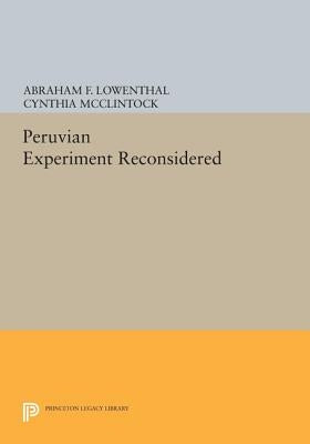 The Peruvian Experiment Reconsidered by McClintock, Cynthia