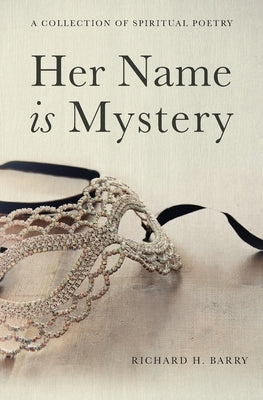 Her Name is Mystery by Barry, Richard H.