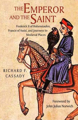 The Emperor and the Saint by Cassady, Richard