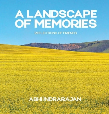 A Landscape of Memories by Indrarajan, Abhi