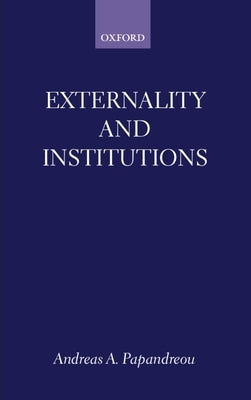Externality and Institutions by Papandreou, Andreas A.