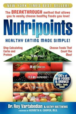 Nutripoints: Healthy Eating Made Simple! by Vartabedian Drph, Roy E.