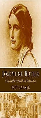 Josephine Butler by Garner, Rod