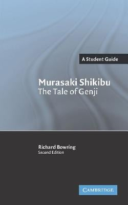 Murasaki Shikibu: The Tale of Genji by Bowring, Richard
