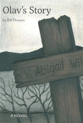 Olav's Story by Flowers, Bill