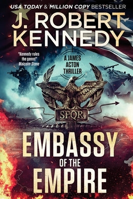 Embassy of the Empire by Kennedy, J. Robert