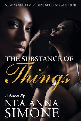 The Substance of Things by Simone, Nea Anna