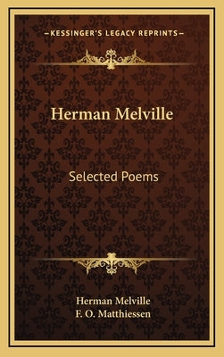 Herman Melville: Selected Poems by Melville, Herman