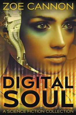 Digital Soul by Cannon, Zoe