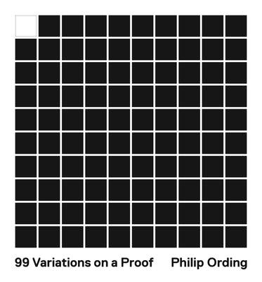 99 Variations on a Proof by Ording, Philip