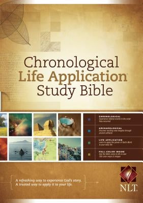 Chronological Life Application Study Bible-NLT by Tyndale