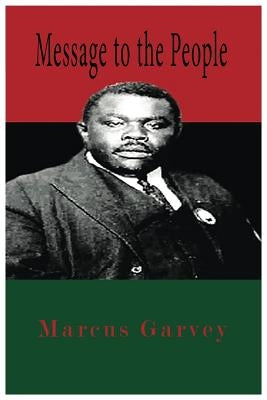 Message To The People by Garvey, Marcus