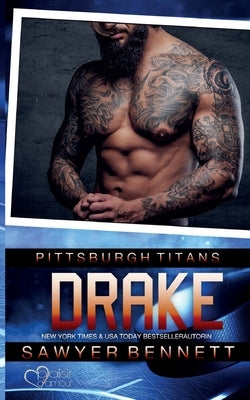 Drake (Pittsburgh Titans Team Teil 5) by Bennett, Sawyer