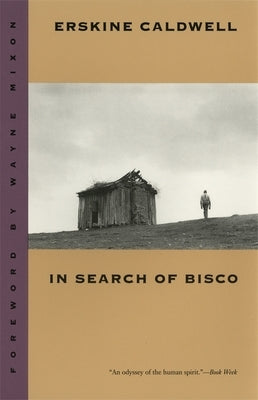 In Search of Bisco by Caldwell, Erskine