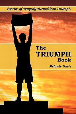 The Triumph Book by Davis, Melanie
