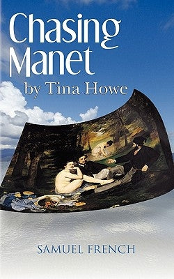 Chasing Manet by Howe, Tina