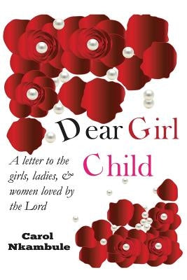 Dear Girl Child by Mashele, Nomsa