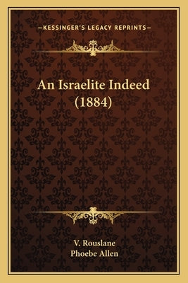 An Israelite Indeed (1884) by Rouslane, V.