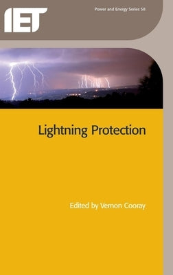 Lightning Protection by Cooray, Vernon