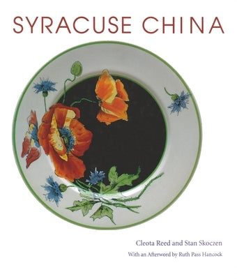 Syracuse China: May 7-21, 1864 by Reed, Cleota