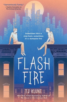 Flash Fire: The Extraordinaries, Book Two by Klune, Tj