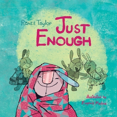 Just Enough by Taylor, Ranee