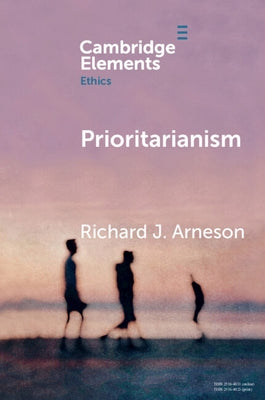 Prioritarianism by Arneson, Richard J.