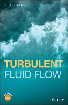 Turbulent Fluid Flow by Bernard
