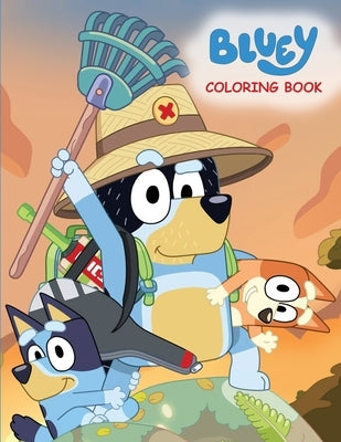 Bluey Coloring Book: Big Simple Coloring Pages For Kids by Publications, Dollhouse