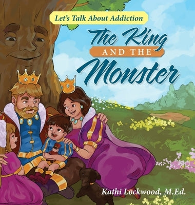 The King and the Monster by Lockwood, Kathi