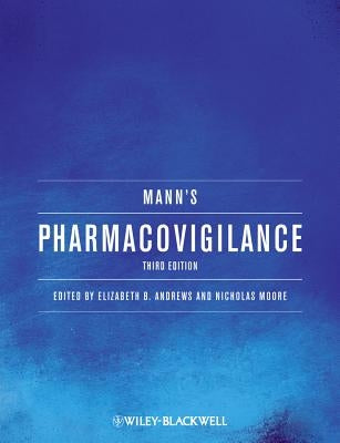 Mann's Pharmacovigilance by Andrews, Elizabeth B.