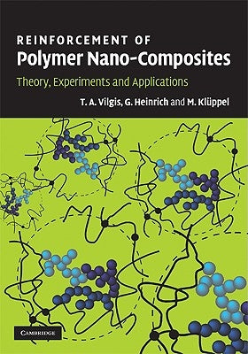 Reinforcement of Polymer Nano-Composites by Vilgis, T. A.