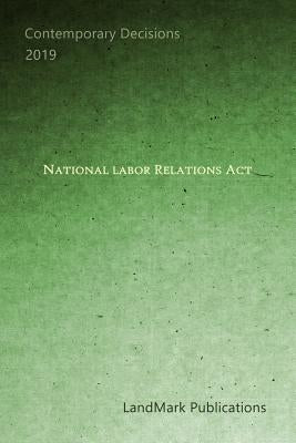 National Labor Relations Act by Publications, Landmark