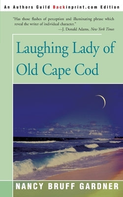 Laughing Lady of Old Cape Cod by Bruff, Nancy