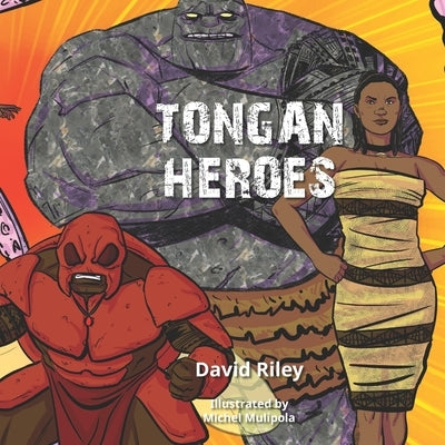 Tongan Heroes by Mulipola, Michel