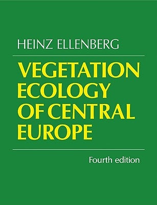 Vegetation Ecology of Central Europe by Ellenberg, Heinz H.